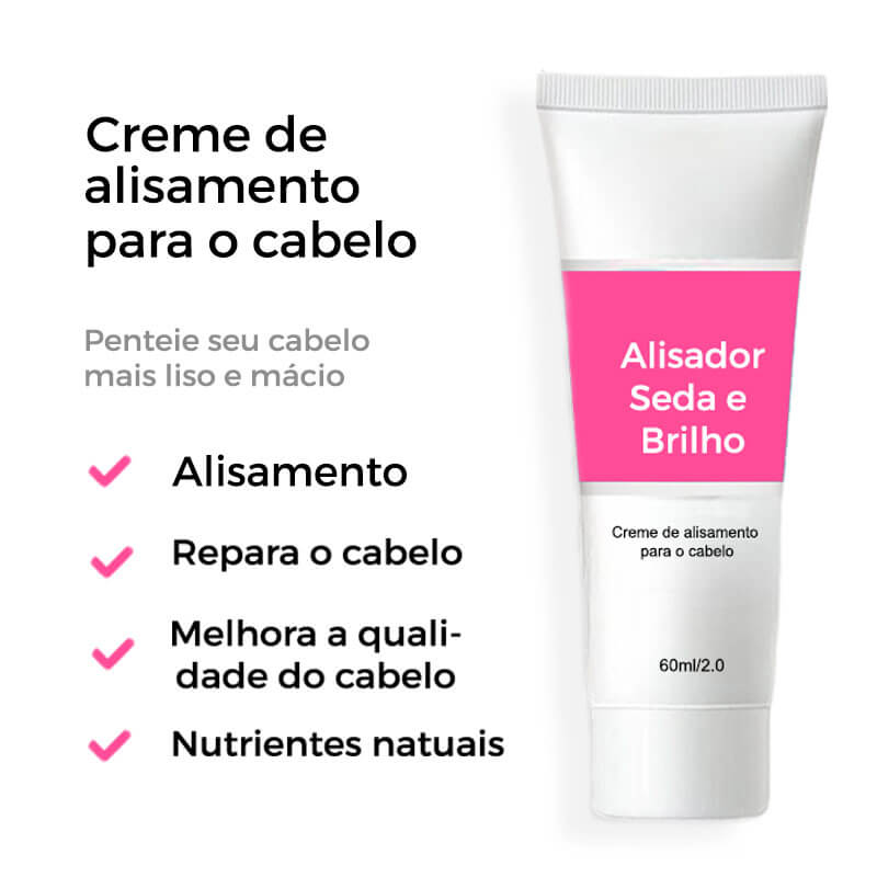 Alisador Seda e Brilho Hair® - Pague 1 e Leve 2 - Últimas unidades!